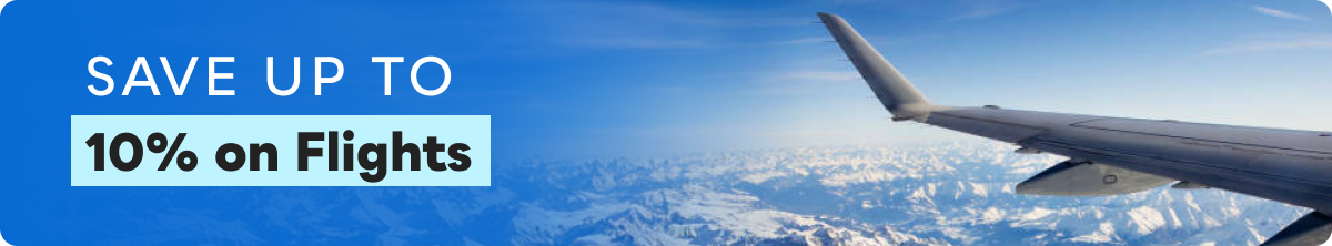 Save Up to 10% on Flights&nbsp;>
