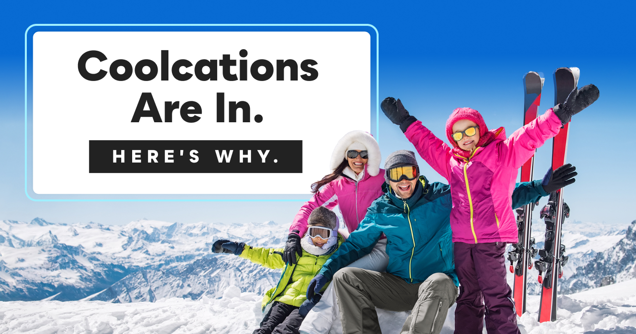 Coolcations Are In. Here's Why.