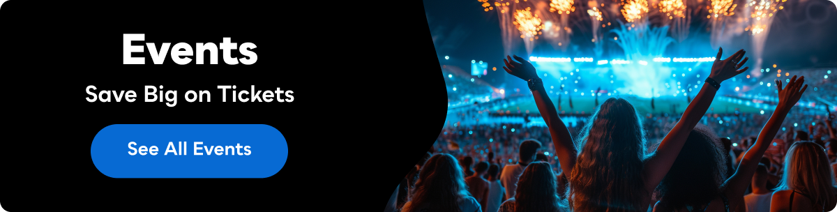 Save Big on Events Tickets&nbsp;>
