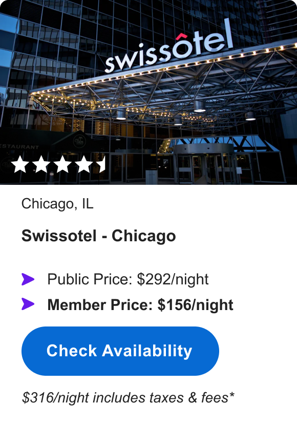 Swissotel - Chicago | ****1/2 | Chicago, IL | Public Price: $292/night | Member Price: $156/night | $316/night including taxes & fees* | Check Availability&nbsp;>