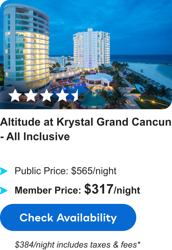 Altitude at Krystal Grand Cancun - All inclusive | ****1/2 | Public Price: $565/night | Member Price: $317/night | $384/night includes taxes & fees* | Check Availability&nbsp;