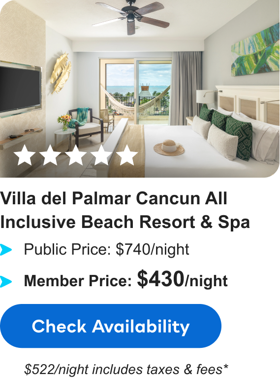 Villa del Palmar Cancun All Inclusive Beach Resort & Spa | ***** | Public Price: $740/night | Member Price: $430/night | $522/night includes taxes & fees* | Check Availability&nbsp;