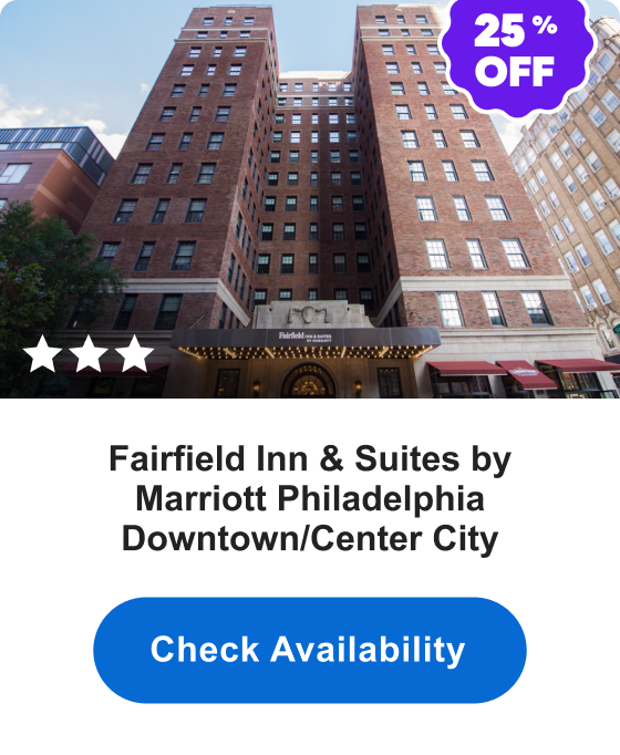 Fairfield Inn & Suites by Marriott Philadelphia Downtown/Center City | *** | 25% OFF
