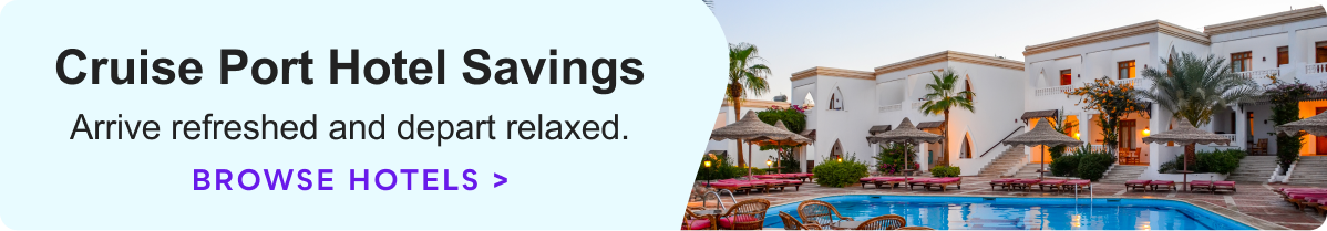 Cruise Port Hotel Savings&nbsp;>