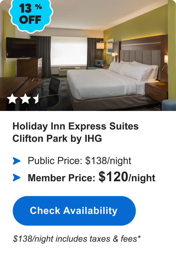 Holiday Inn Express Suites Clifton Park by IHG | **1/2 | 13% OFF | Public Price: $138/night | Member Price: $120/night | $138/night includes taxes & fees* | Check&nbsp;Availabilty&nbsp;>