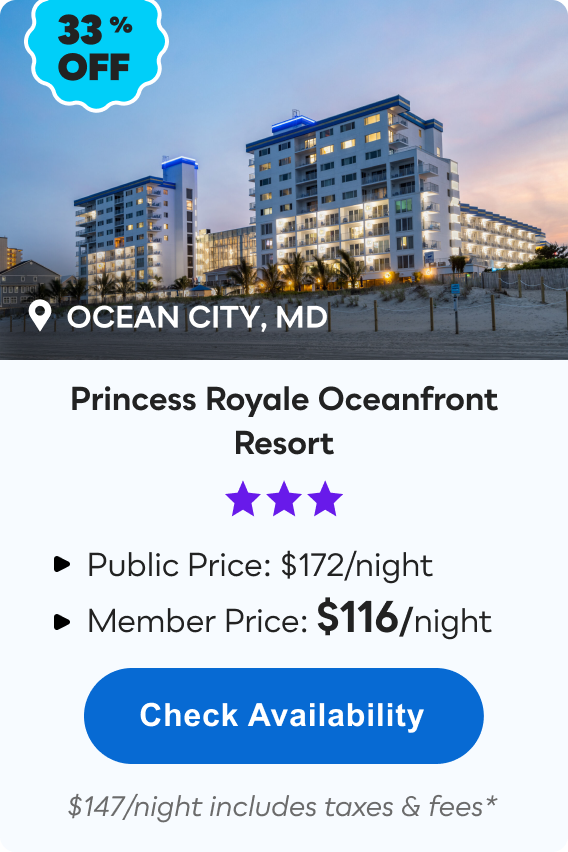Princess Royale Oceanfront Resort | Ocean City, MD | *** | 33% OFF | Public Price: $172/night | Member Price: $116/night ($147/night includes taxes & fees*) | Check&nbsp;Availability&nbsp;>