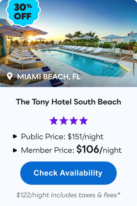 The Tony Hotel South Beach | Miami Beach, FL | **** | 30% OFF | Public Price: $151/night | Member Price: $106/night ($122/night includes taxes & fees*) | Check&nbsp;Availability&nbsp;>