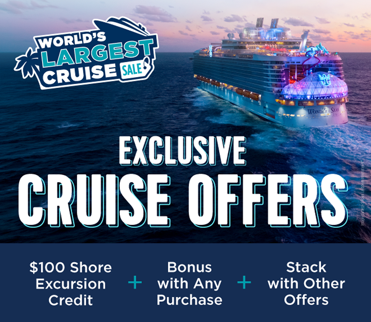 Exclusive Cruise Offers: $100 Shore Excursion Credit + Bonus with Any Purchase + Stack with Other Offers