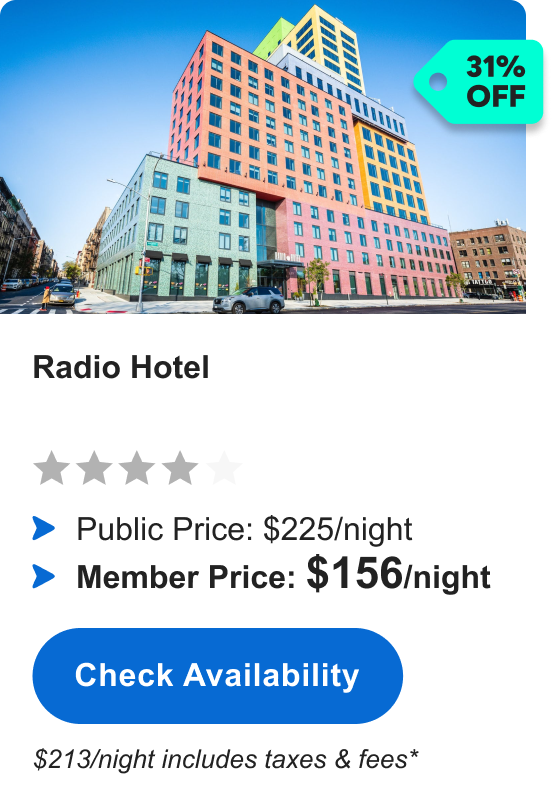 Radio Hotel | **** | 31% OFF | Public Price: $225/night | Member Price: $156/night ($213/night includes taxes & fees*) | Check&nbsp;availability&nbsp;>