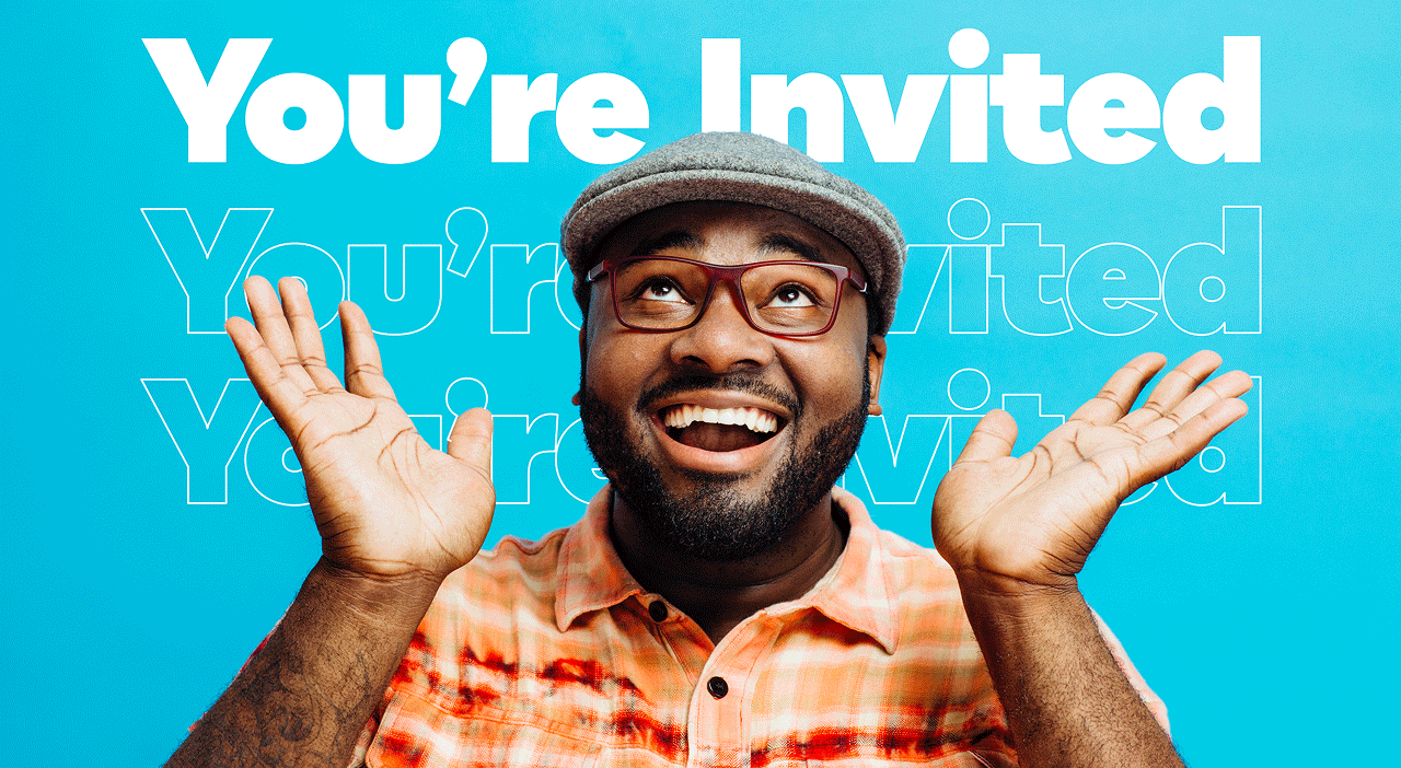 You're Invited